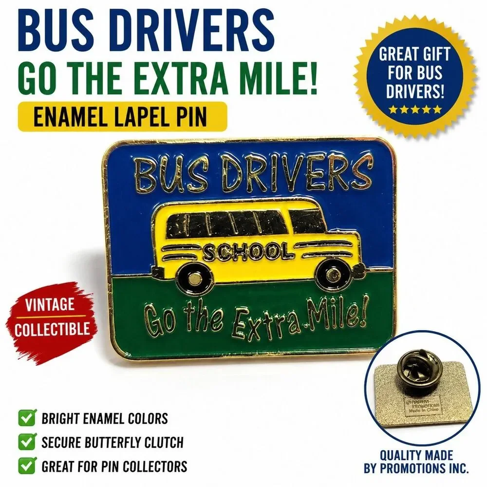 Bus Drivers Go The Extra Mile School Bus Lapel Pin Badge Promotions Inc Vintage
